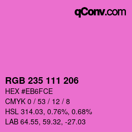 カラーコード: RGB 235 111 206 | qconv.com
