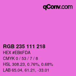 カラーコード: RGB 235 111 218 | qconv.com