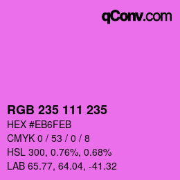 カラーコード: RGB 235 111 235 | qconv.com