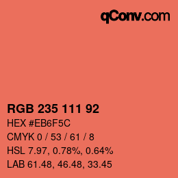 颜色代码: RGB 235 111 92 | qconv.com