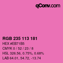 カラーコード: RGB 235 113 181 | qconv.com