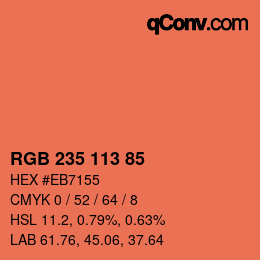颜色代码: RGB 235 113 85 | qconv.com