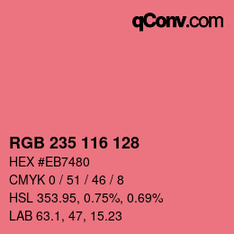 カラーコード: RGB 235 116 128 | qconv.com