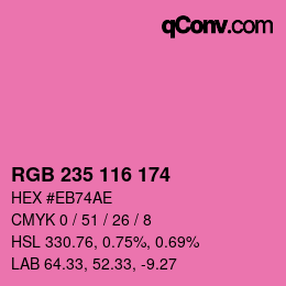 カラーコード: RGB 235 116 174 | qconv.com