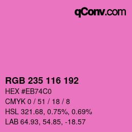 カラーコード: RGB 235 116 192 | qconv.com