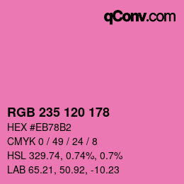 カラーコード: RGB 235 120 178 | qconv.com