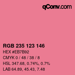 カラーコード: RGB 235 123 146 | qconv.com