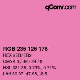 カラーコード: RGB 235 126 178 | qconv.com