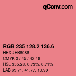 カラーコード: RGB 235 128.2 136.6 | qconv.com