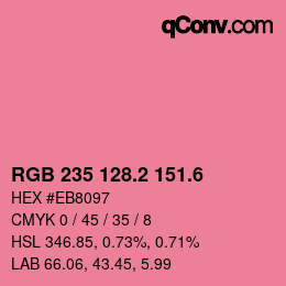 カラーコード: RGB 235 128.2 151.6 | qconv.com
