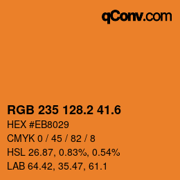 カラーコード: RGB 235 128.2 41.6 | qconv.com