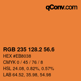 カラーコード: RGB 235 128.2 56.6 | qconv.com