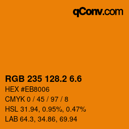 カラーコード: RGB 235 128.2 6.6 | qconv.com
