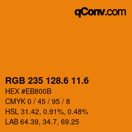 カラーコード: RGB 235 128.6 11.6 | qconv.com