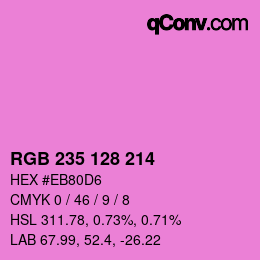 カラーコード: RGB 235 128 214 | qconv.com
