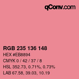 Color code: RGB 235 136 148 | qconv.com