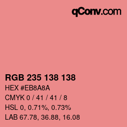 Color code: RGB 235 138 138 | qconv.com