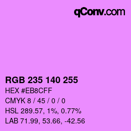 Color code: RGB 235 140 255 | qconv.com