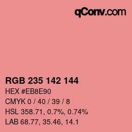 カラーコード: RGB 235 142 144 | qconv.com