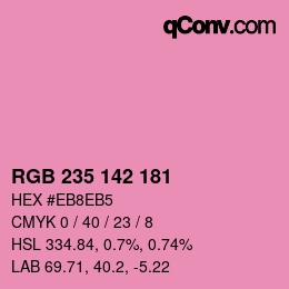 Color code: RGB 235 142 181 | qconv.com