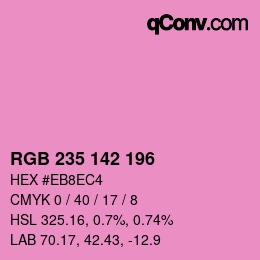 Color code: RGB 235 142 196 | qconv.com