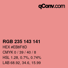 Color code: RGB 235 143 141 | qconv.com