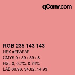 颜色代码: RGB 235 143 143 | qconv.com
