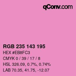 Color code: RGB 235 143 195 | qconv.com