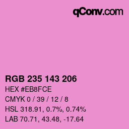 カラーコード: RGB 235 143 206 | qconv.com