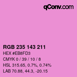 カラーコード: RGB 235 143 211 | qconv.com