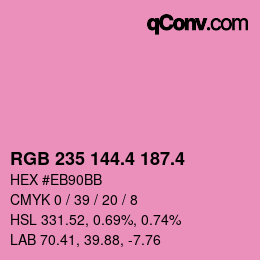 カラーコード: RGB 235 144.4 187.4 | qconv.com