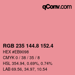 カラーコード: RGB 235 144.8 152.4 | qconv.com
