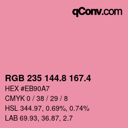 カラーコード: RGB 235 144.8 167.4 | qconv.com