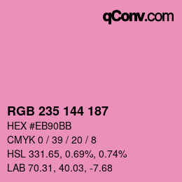 Color code: RGB 235 144 187 | qconv.com