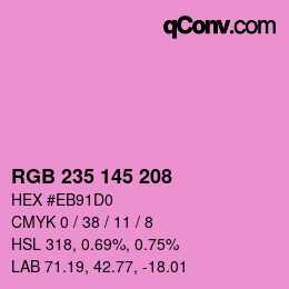 Color code: RGB 235 145 208 | qconv.com