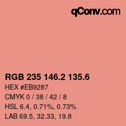 カラーコード: RGB 235 146.2 135.6 | qconv.com