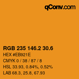 カラーコード: RGB 235 146.2 30.6 | qconv.com