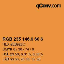 カラーコード: RGB 235 146.6 60.6 | qconv.com