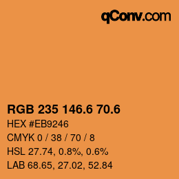カラーコード: RGB 235 146.6 70.6 | qconv.com