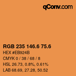 カラーコード: RGB 235 146.6 75.6 | qconv.com