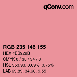 カラーコード: RGB 235 146 155 | qconv.com