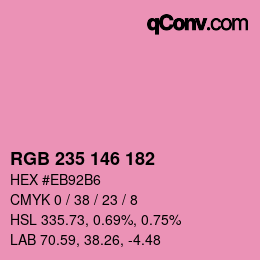 カラーコード: RGB 235 146 182 | qconv.com