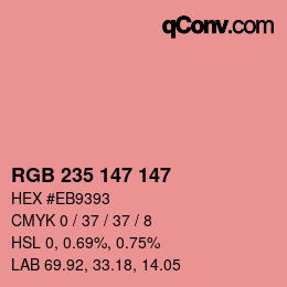 Color code: RGB 235 147 147 | qconv.com