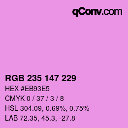 カラーコード: RGB 235 147 229 | qconv.com