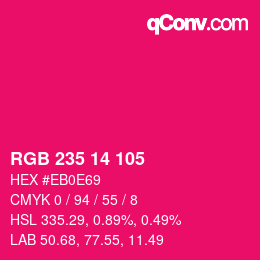 カラーコード: RGB 235 14 105 | qconv.com