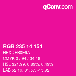 Color code: RGB 235 14 154 | qconv.com