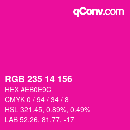 颜色代码: RGB 235 14 156 | qconv.com