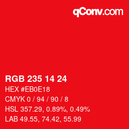 カラーコード: RGB 235 14 24 | qconv.com