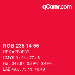 カラーコード: RGB 235 14 55 | qconv.com