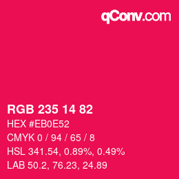カラーコード: RGB 235 14 82 | qconv.com